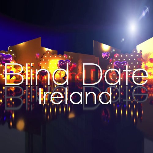 Blind Date Ireland (2017)