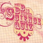 The Big Bumper Science Quiz (2006)