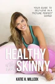 Healthy is the new skinny.jpeg