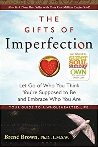 the gifts of imperfection.jpg