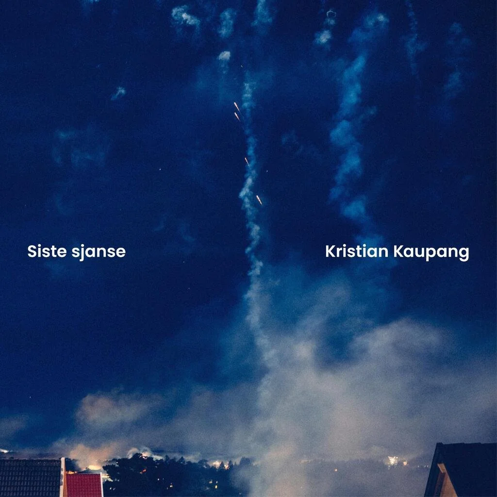 Kristian Kaupang - Siste sjanse