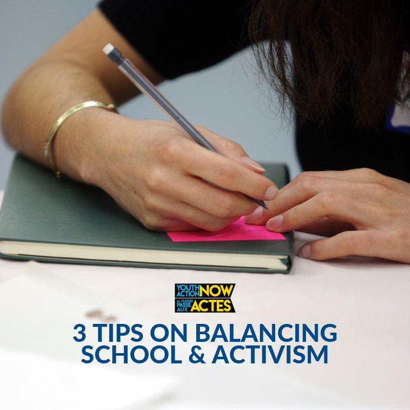3 Tips On Balancing School &amp; Activism