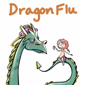 Dragon Flu by Jolie Canoli