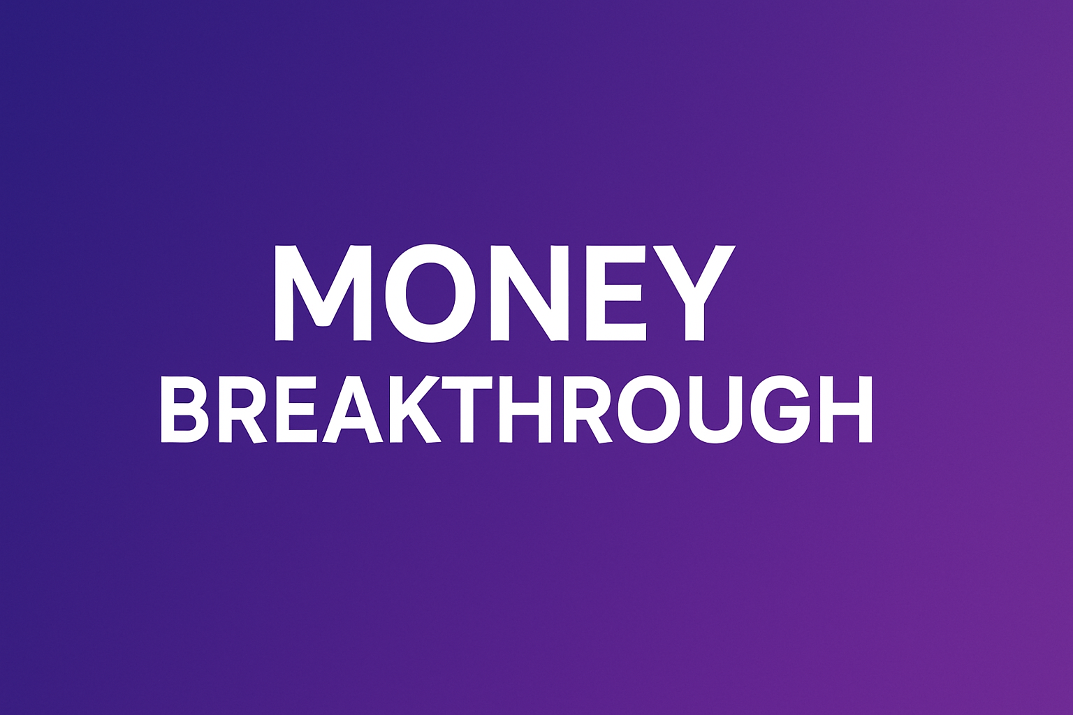 Financial Breakthrough Design.png