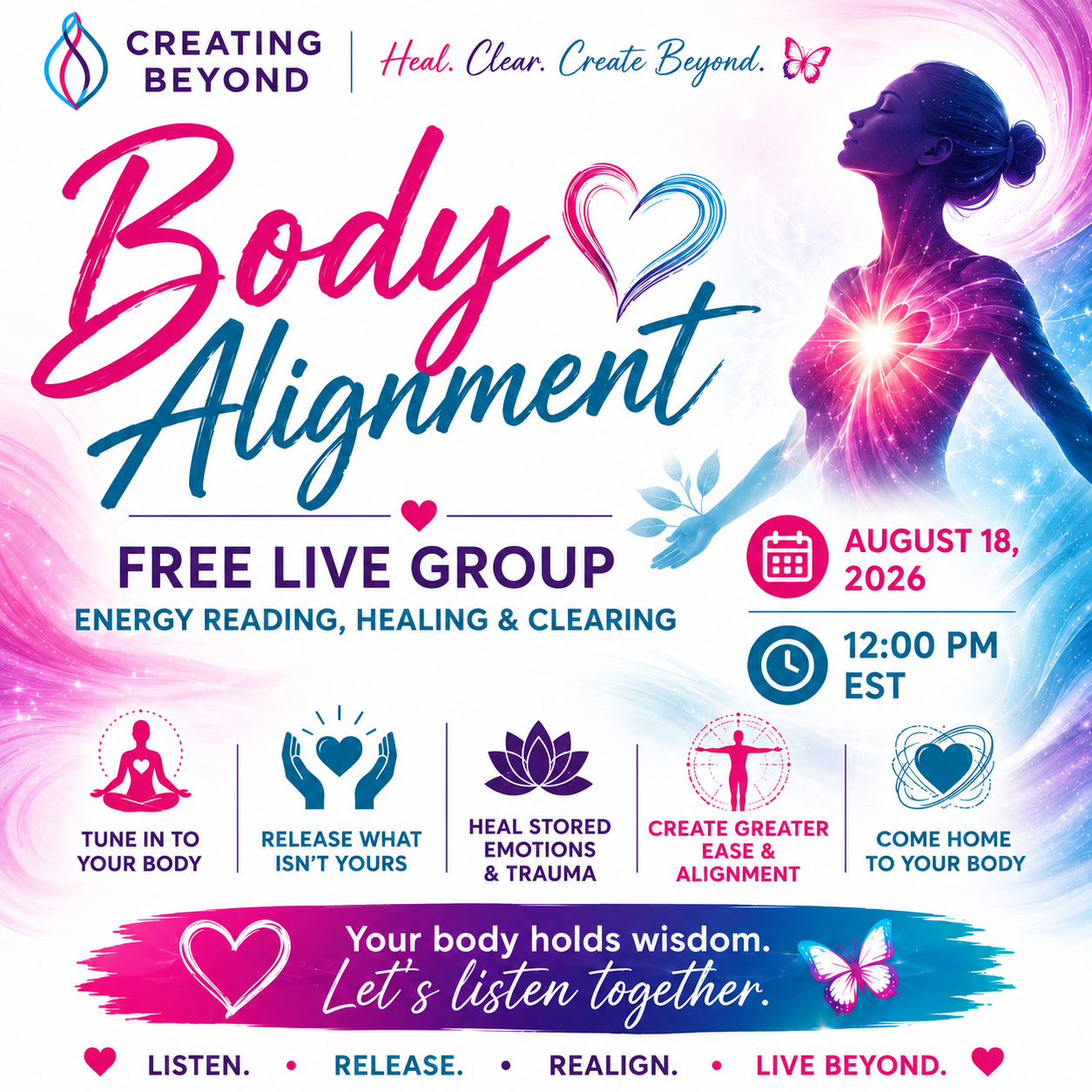 August 18,  2026 Body Alignment FREE Energy, Reading, Clearing, and Healing