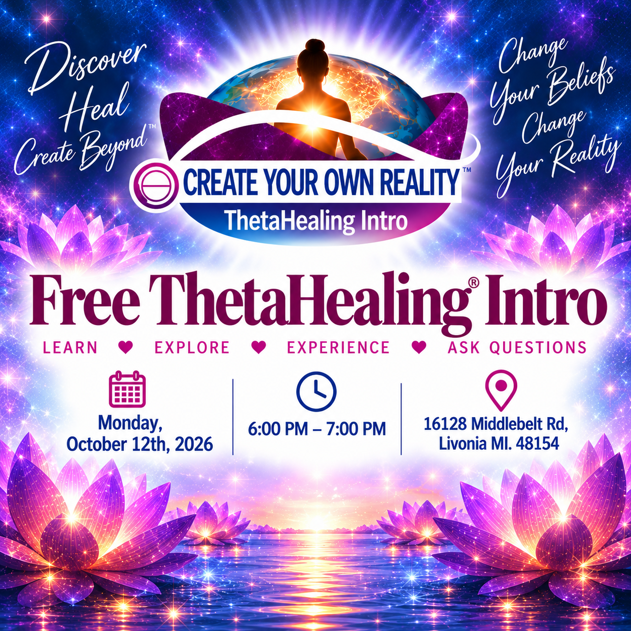 In Person October 12, 2026 | 6:00 PM–7:00 PM FREE ThetaHealing Intro In Livonia, MI.