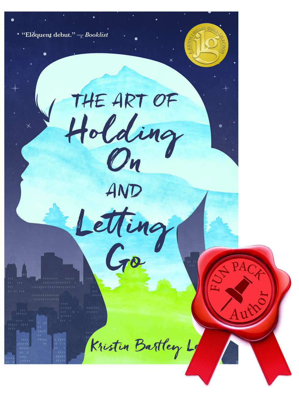 The Art of Holding On and Letting Go by Kristin Bartley Lenz