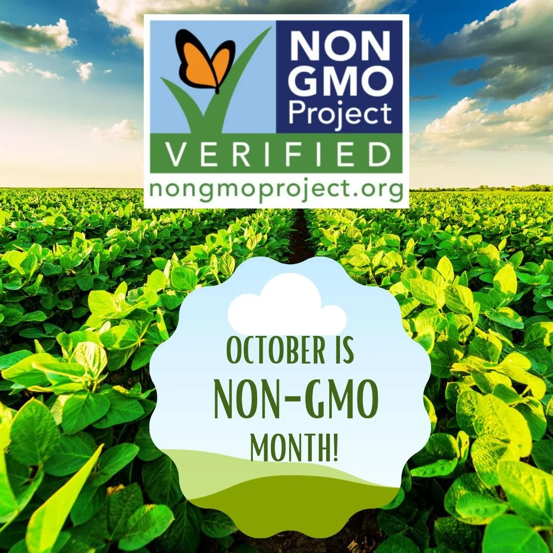 It's Non-GMO Month 🦋
