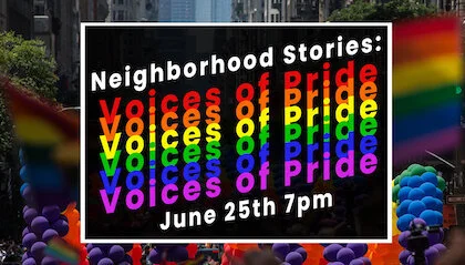 Nuyorican Poets Cafe: "Neighborhood Stories: Voices of Pride" - 6/25/21