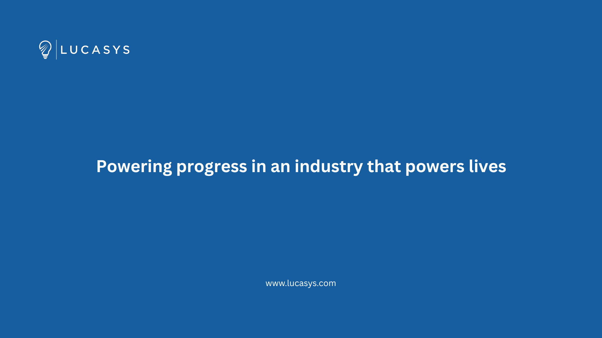 Powering progress in an industry that powers lives