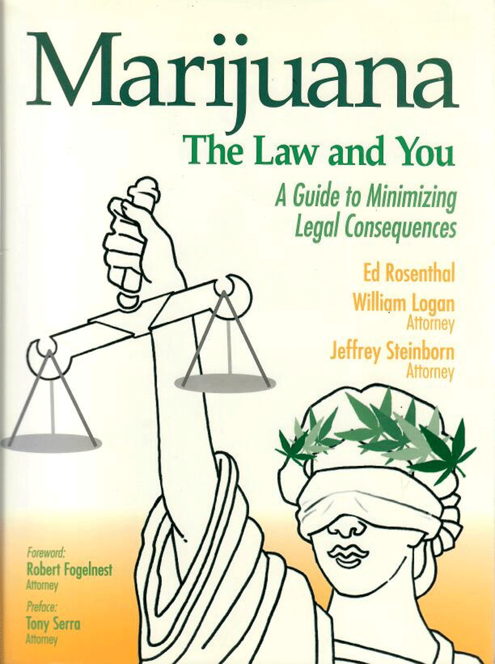 Cannabis Heroes: Bill Logan and the Fight for Justice in California