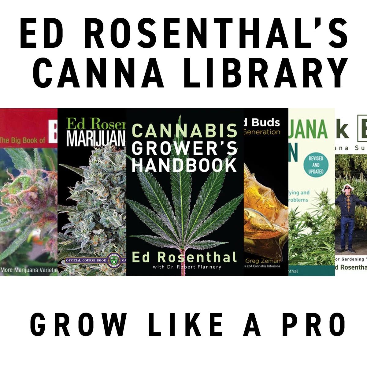 Ed Rosenthal's Autographed Canna Library