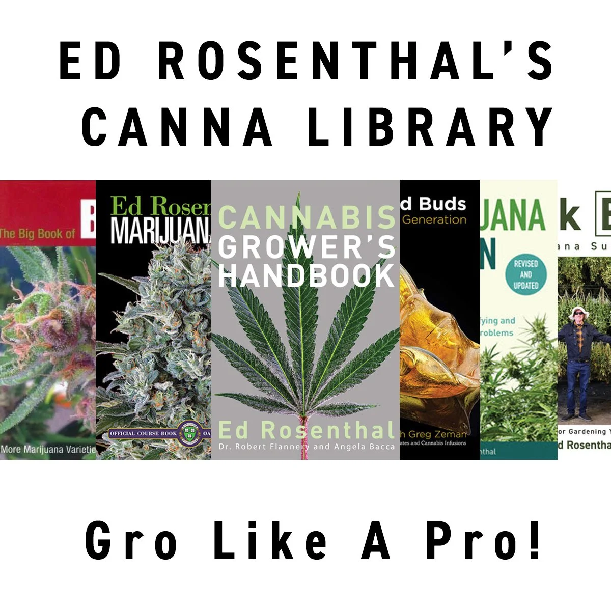 Ed Rosenthal's Autographed Canna Library