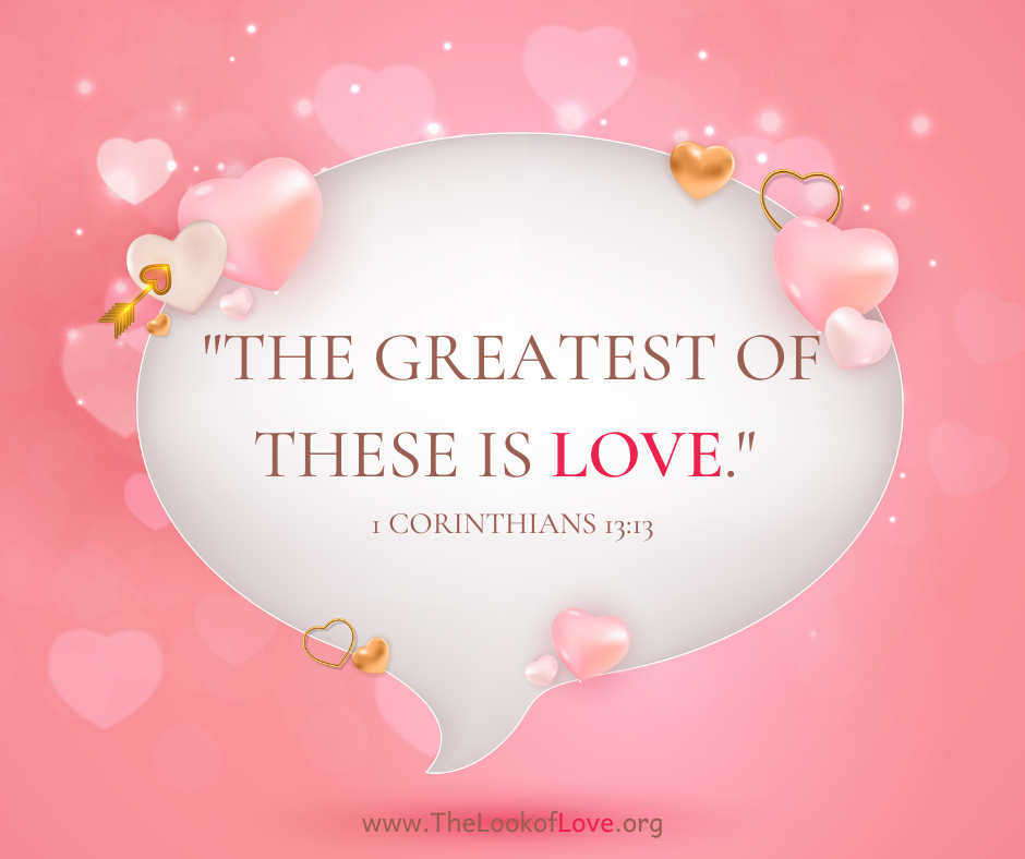 The+greatest+of+these+is+love.+-+1+Corinthians+1313.png