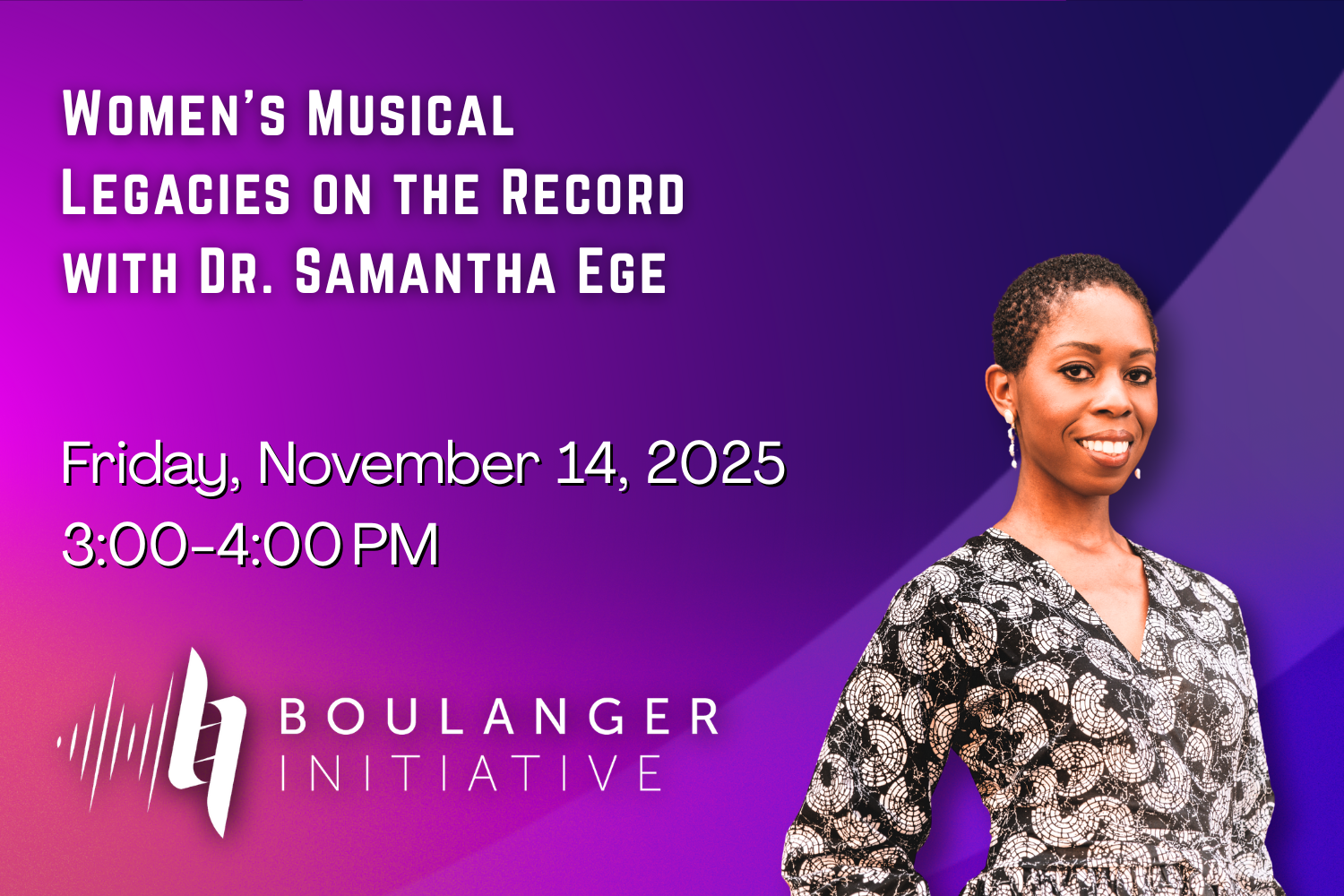 Women's Musical Legacies on the Record with Dr. Samantha Ege