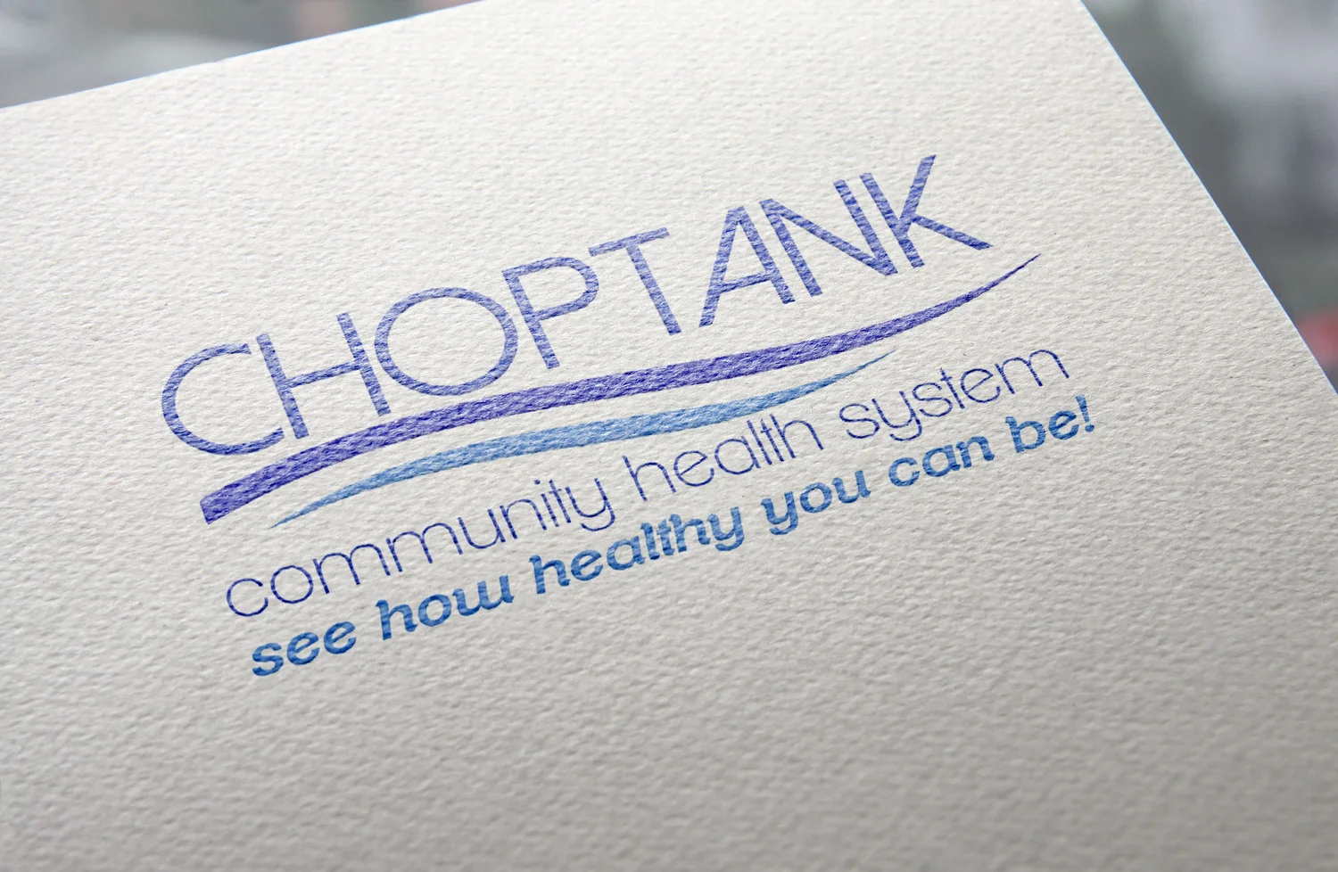  Branding for Choptank Community Health System in Denton, Maryland. 