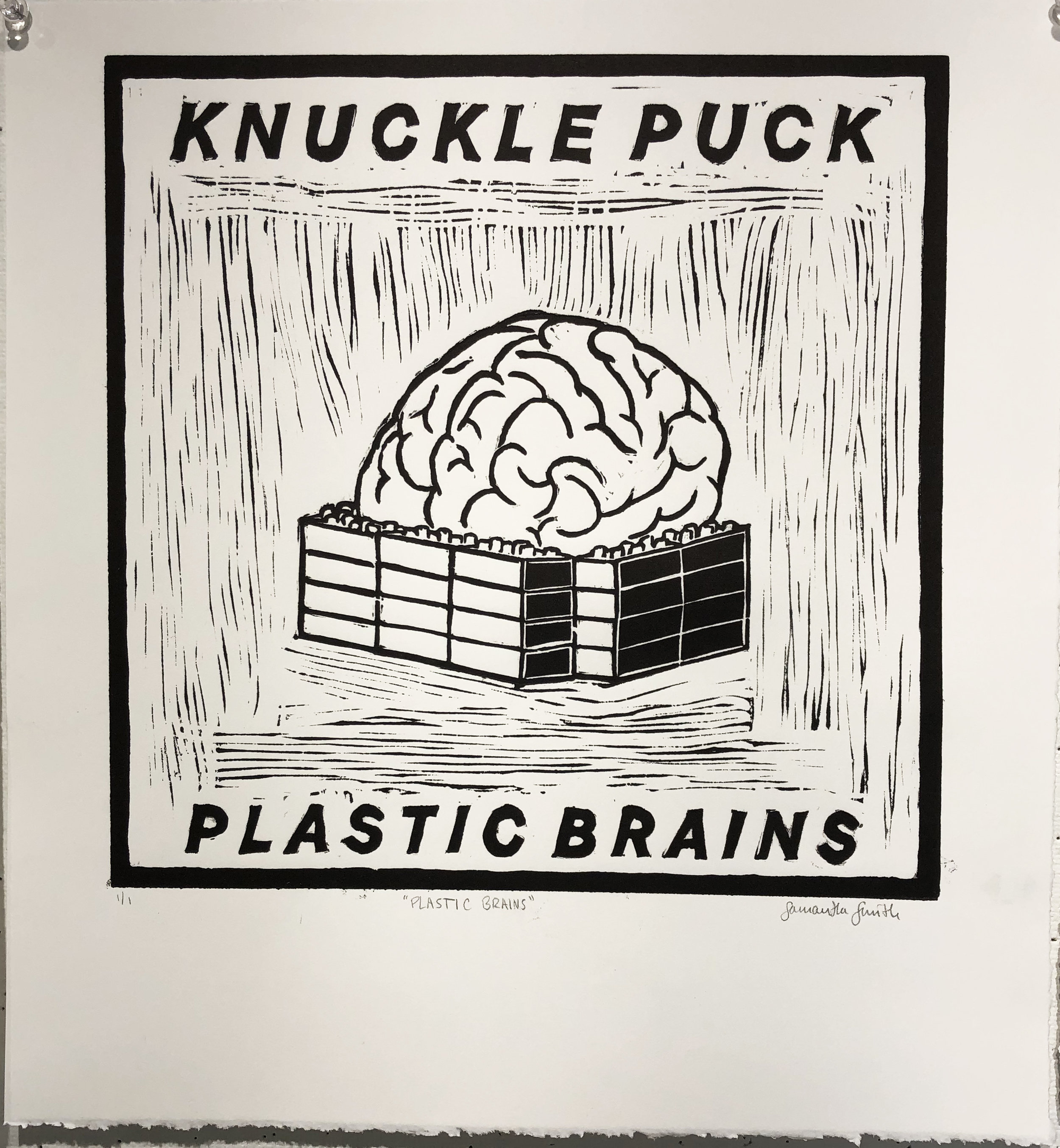 KNUCKLE PUCK - PLASTIC BRAINS15”x16” black and white print on RIVES BFK