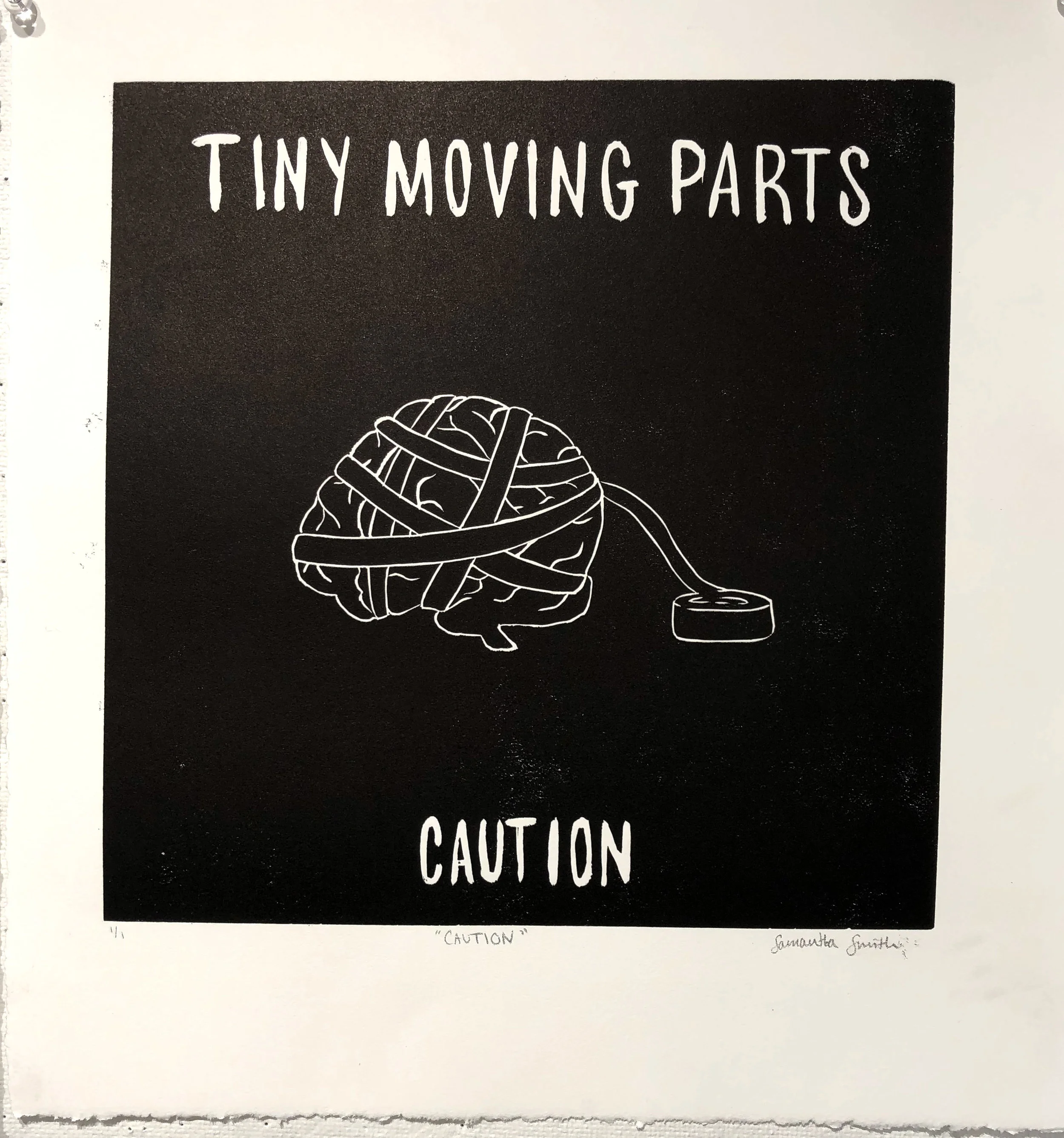 TINY MOVING PARTS - CAUTION15”x16” black and white print on RIVES BFK