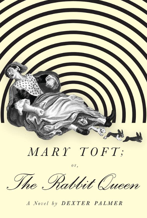 Book tour for Mary Toft; or, The Rabbit Queen