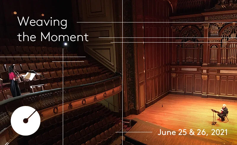 Chelsea Music Festival - June 25-26, 2021 - Weaving the Moment
