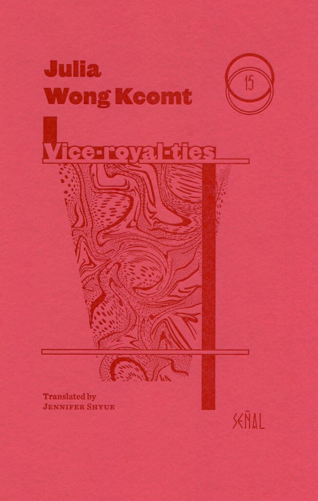 New Translated Chapbook by Chinese Peruvian Writer Julia Wong Kcomt