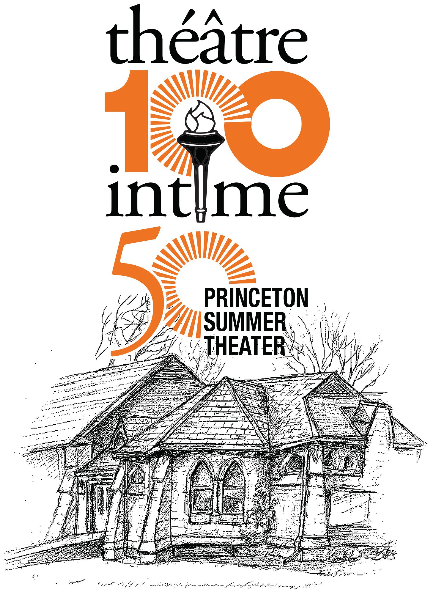 100th and 50th Anniversaries of Théâtre Intime & Princeton Summer Theater
