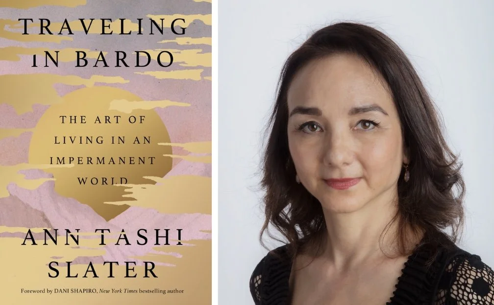 Online Book Discussion: TRAVELING IN BARDO by Ann Tashi Slater '84
