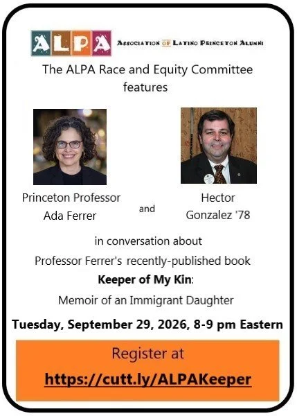 Princeton Professor Ada Ferrer talk on her book Keeper of My Kin: Memoir of an Immigrant Daughter