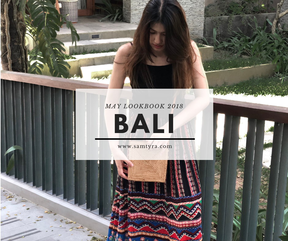 Bali - May Lookbook 2018 | Sam Tyra