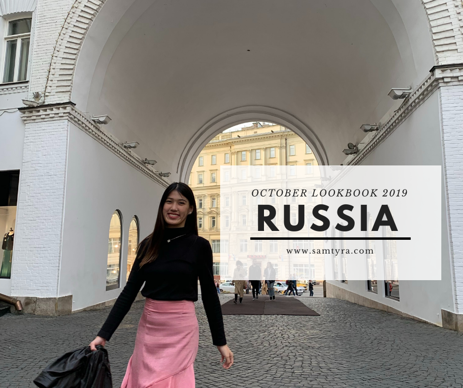 Moscow - October Lookbook 2019 | Sam Tyra