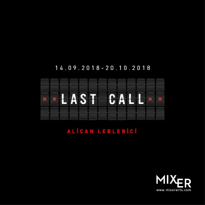Son Çağrı (2018) Mixer, 14 Eylül – 20 Ekim 2018 tarihleri arasında Alican Leblebici’nin ‘Son Çağrı’ isimli kişisel sergisine ev sahipliği yapıyor. Sanatçının beden, sınır ve güvenlik politikaları üzerine kurguladığı, 20. yy’ın gerçeklerine dayanan sergi; geçmiş, gelecek ve bugünün korkularını ele alarak bu korkularla yüzleşmenin yollarını arıyor. İktidarlar tarafından şekillenen kişisel korkuların, günden güne büyüyerek kitlesel korkulara dönüşümünü ana odağına alan bu sergi, izleyiciye korkuların betimlenmesi ve hesaplaşılması üzerine bir bakış açısı sunuyor.