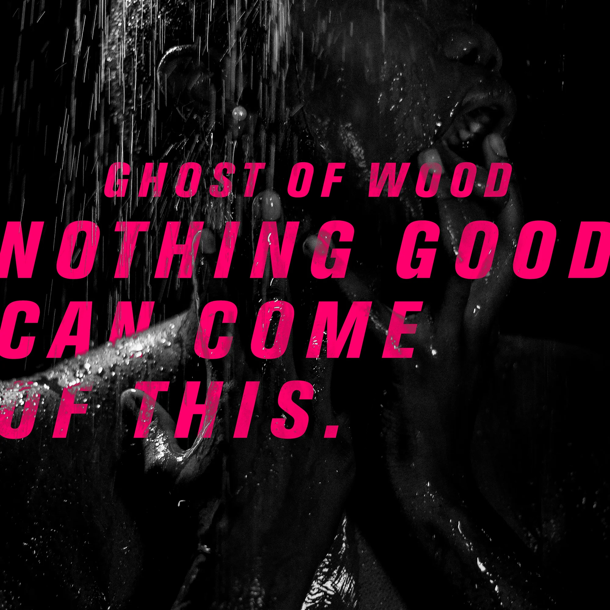 Nothing Good Can Come of This 2000x2000.jpg