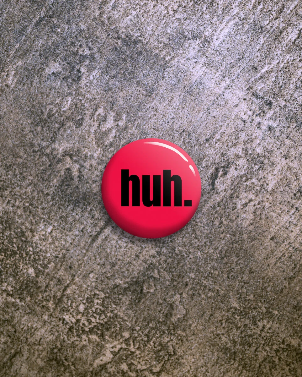 ButtonWordsHuh.jpg