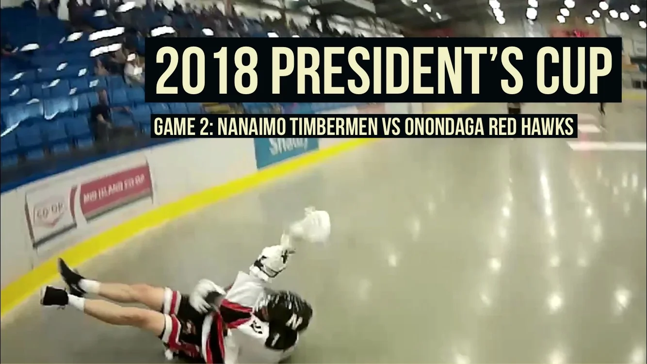 2018 President’s Cup Game 2: Nanaimo Timbermen vs Onondaga Redhawks