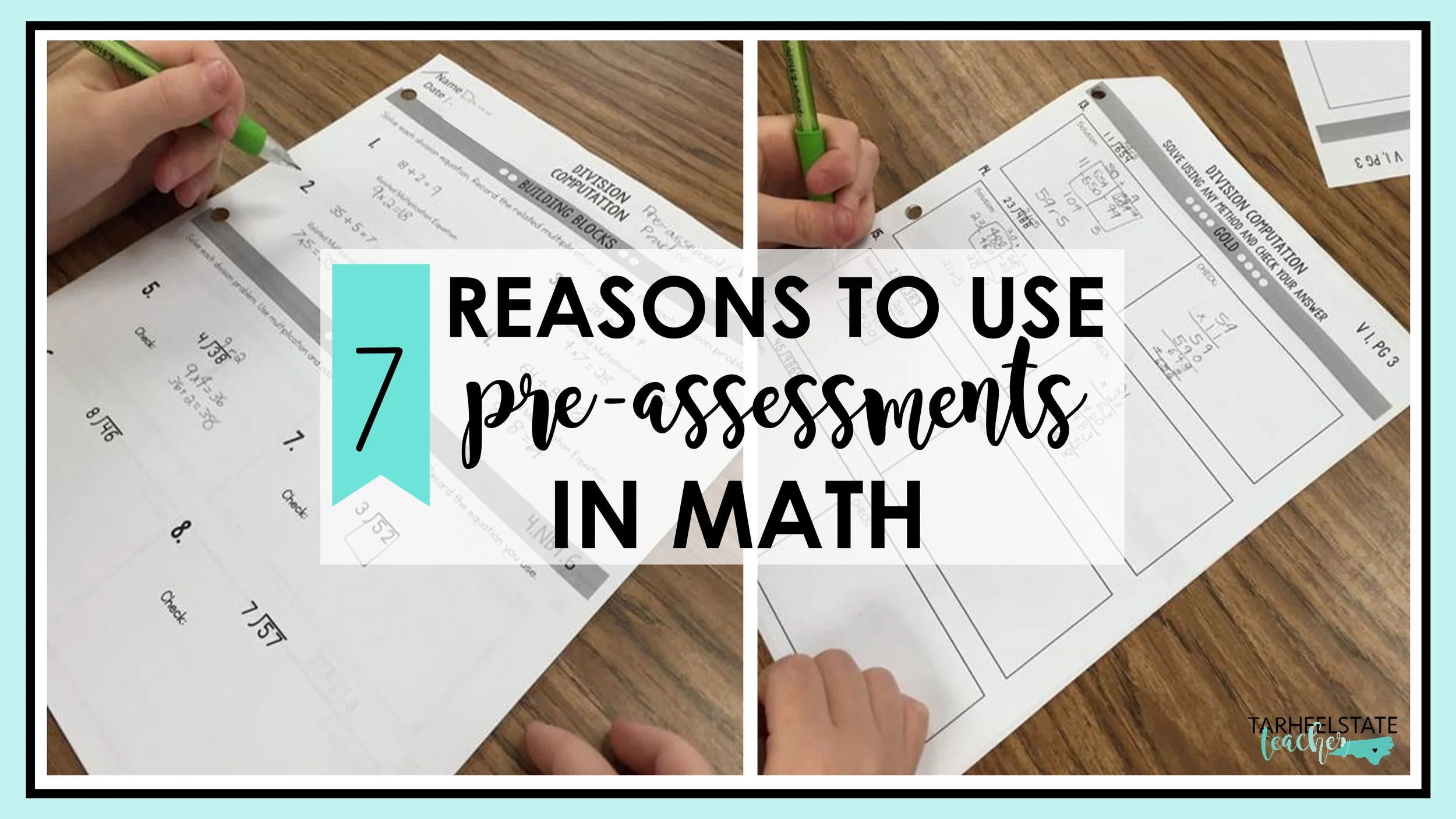 Why Teachers Should Use Pre-Assessments in Math