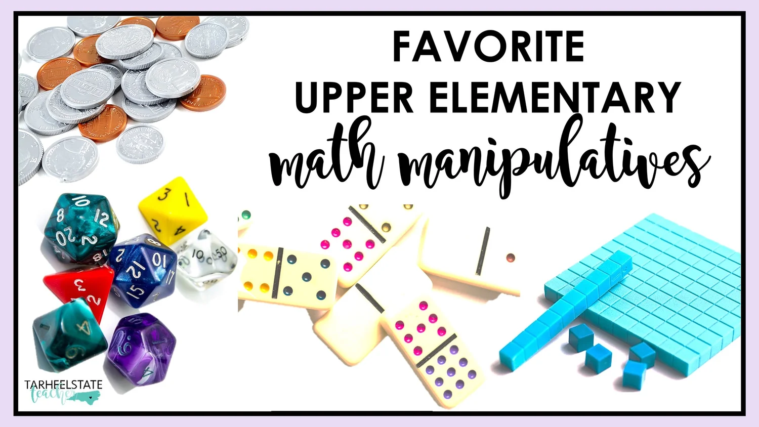 "Must Have" Math Manipulatives for Upper Elementary — Tarheelstate Teacher