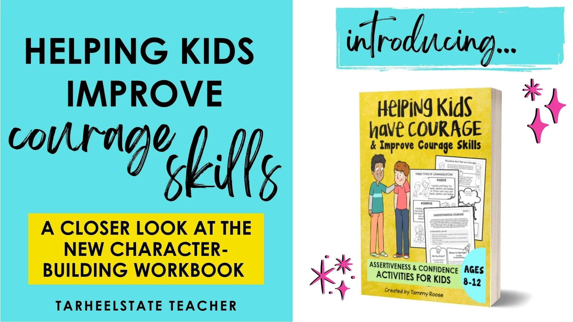 Helping Kids Build Courage and Confidence: A Courage &amp; Assertiveness Workbook for Ages 8–12