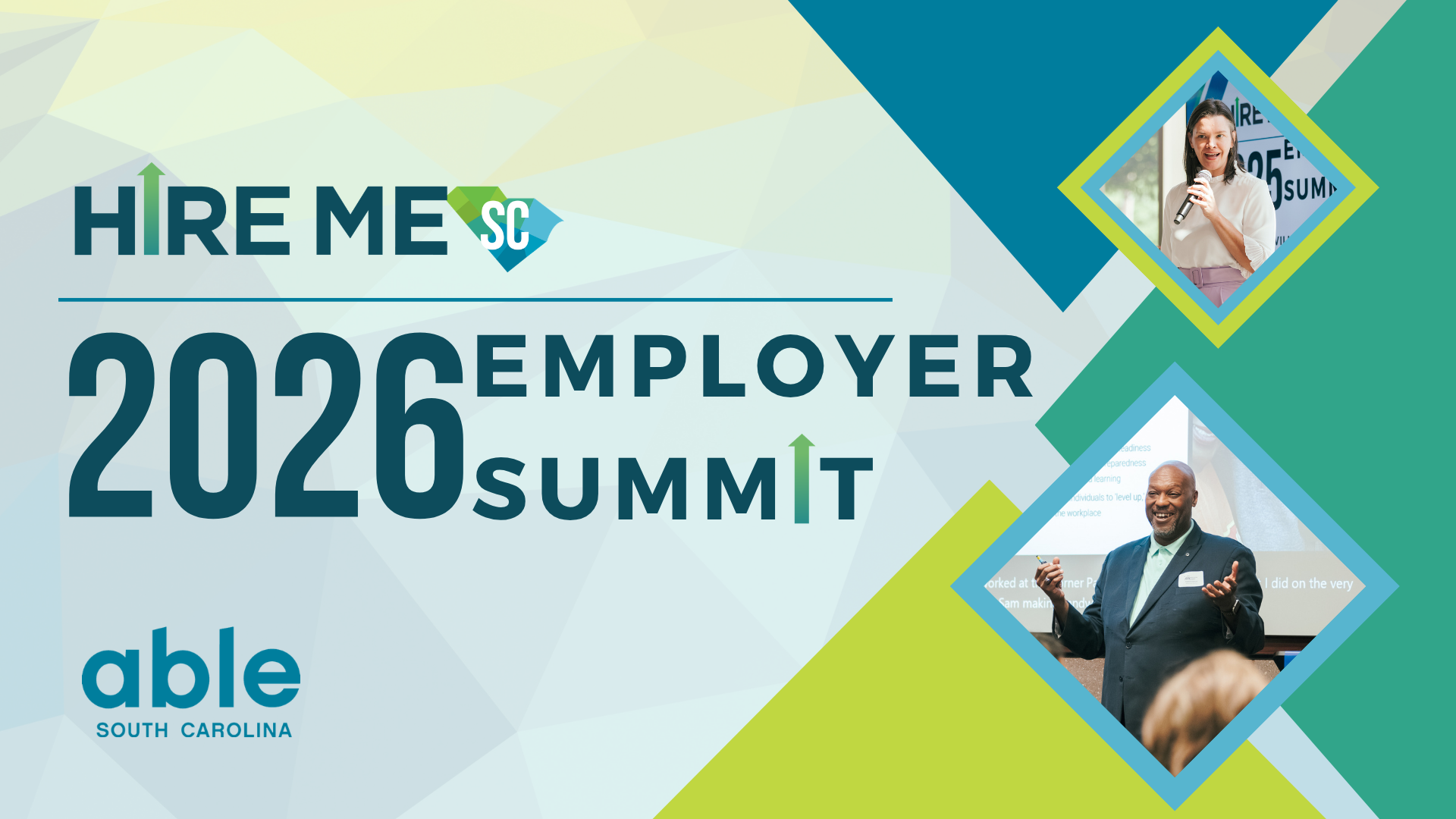 Hire Me SC 2026 Employer Summit Graphic with 2 photos of past speakers, a Black man standing with arms out and a white woman holding a microphone. Features brand colors in deep teal, blue, green, and light green on geometric shapes.