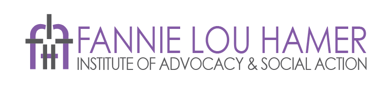 Fannie Lou Hamer Institute of Advocacy & Social Action