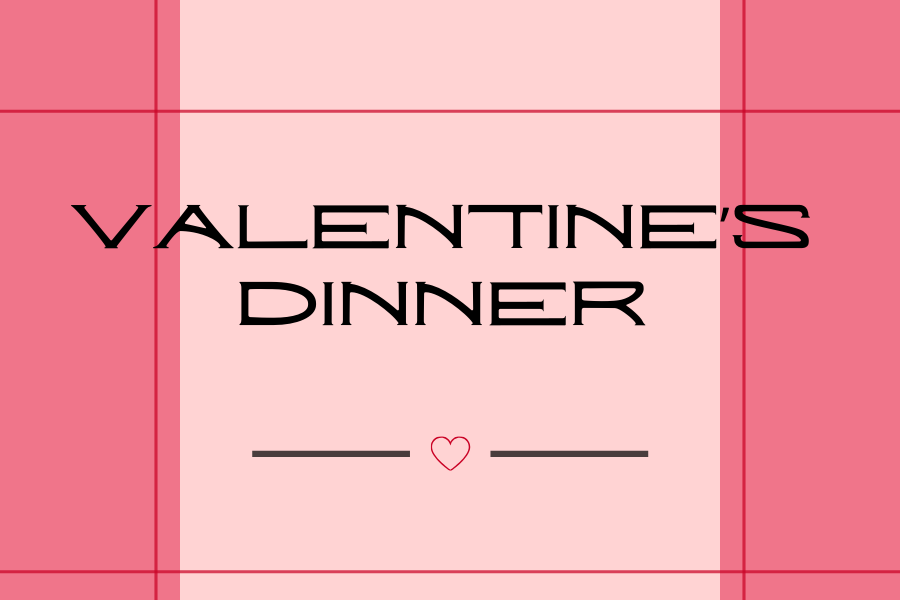 Valentine's Dinner