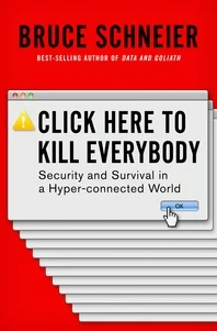 Click Here to Kill Everybody book cover.jpg