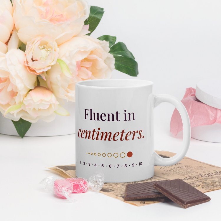 Fluent in Centimeters mug