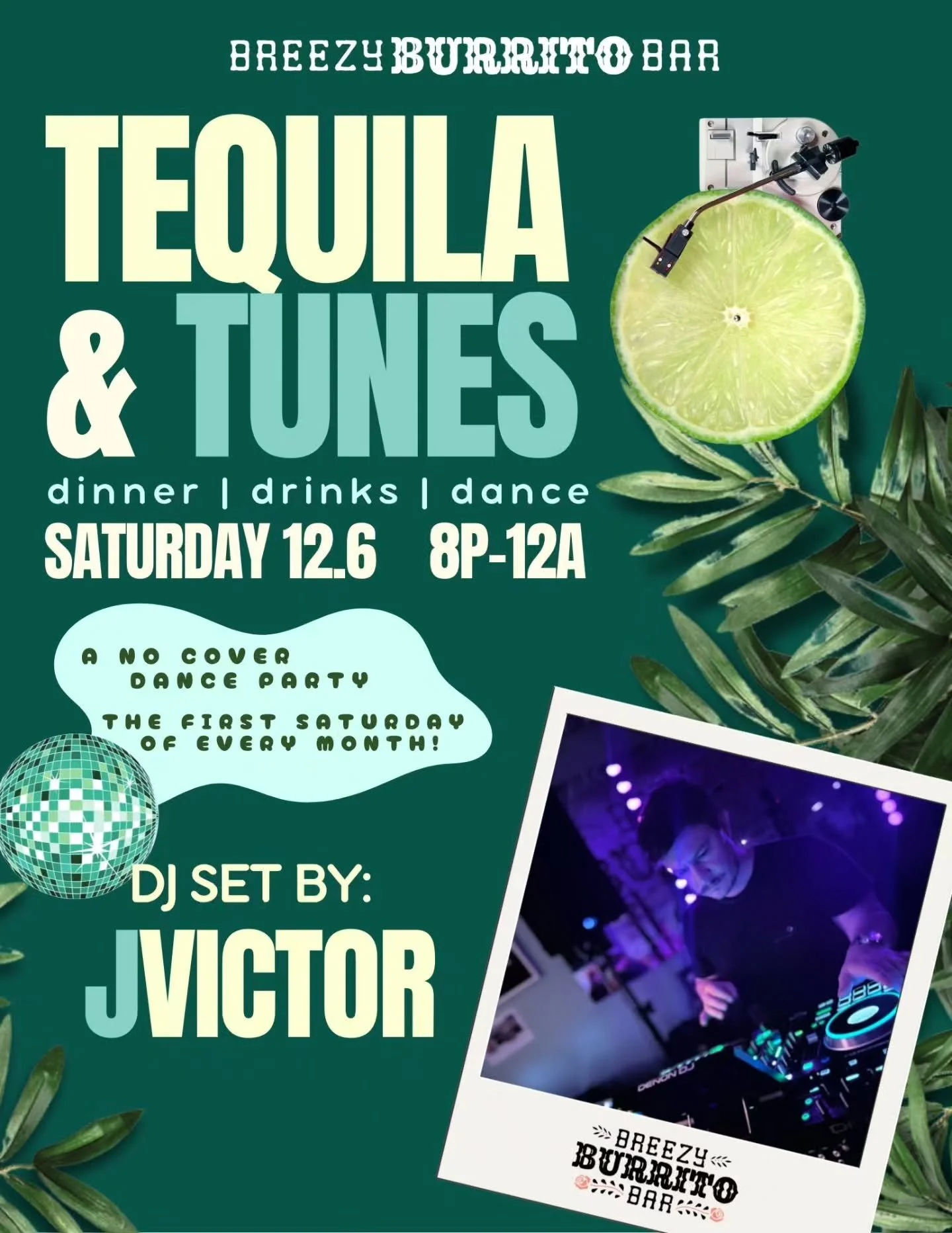 The last dance party of the year !! 🍋&zwj;🟩🪩

Our monthly NO COVER dance party, Tequila &amp; Tunes, is on again THIS Saturday December 6th from 8-12am. Stop in early for dinner, stay flr drinks and the pre-party to the party party ✨️ 

Grab dinne