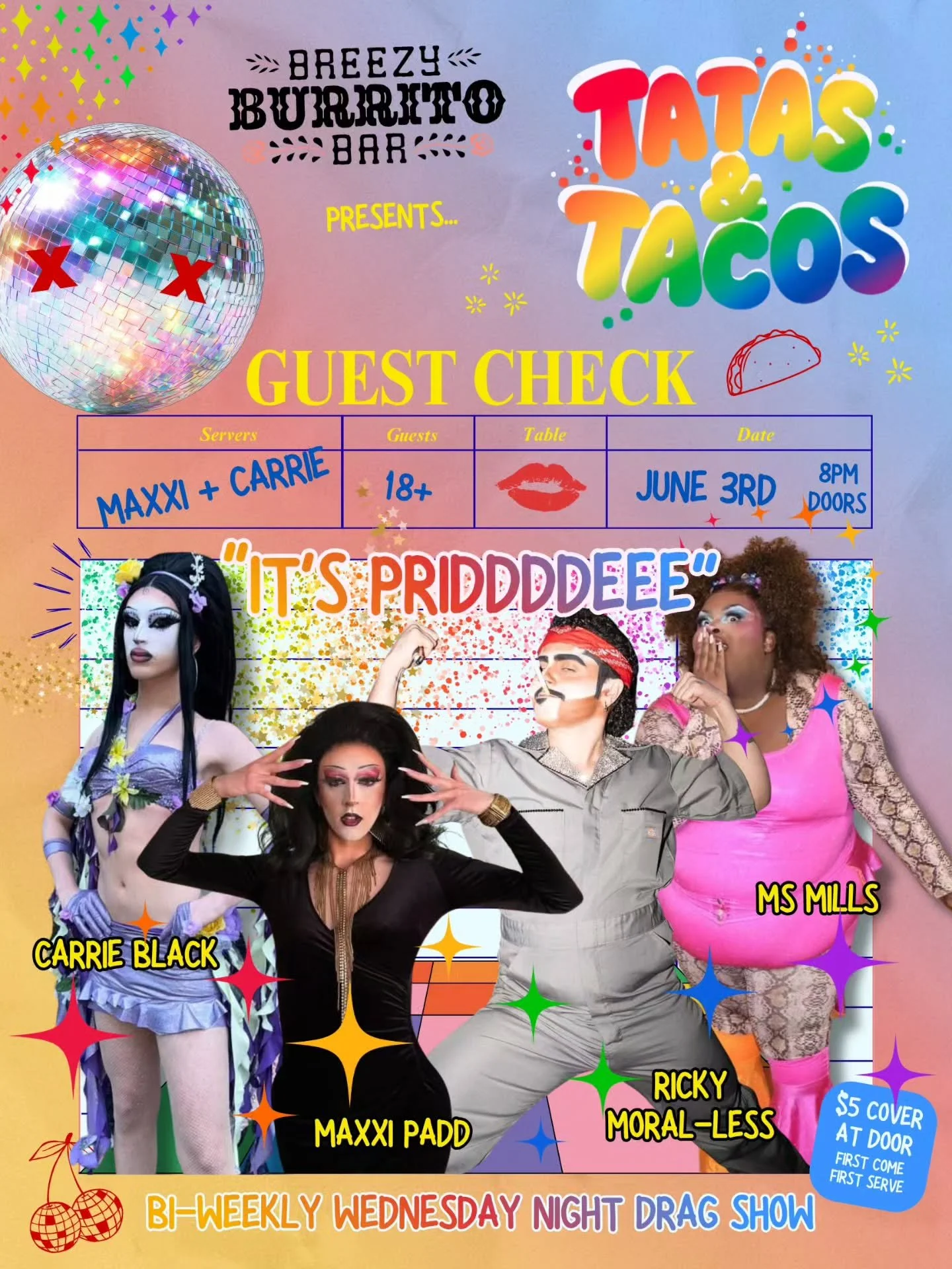Happy Pride!! 🏳️&zwj;🌈

Join us at Breezy Burrito every first and third Wednesdays for Tatas &amp; Tacos, A bi-weekly 18+ drag show hosted by Maxxi Padd + Carrie Black.

Next Wednesday, June 3rd, we kick off Pride month, the Breezy way. 

With host