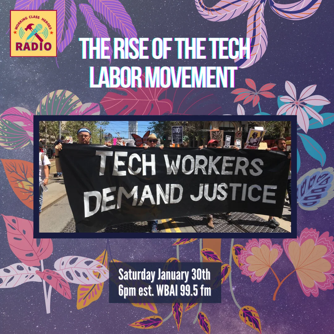 The Rise of the Tech Labor Movement 