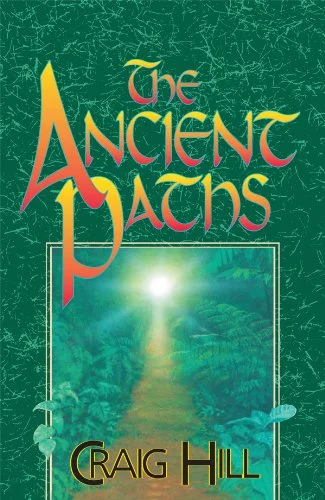 The Ancient Paths