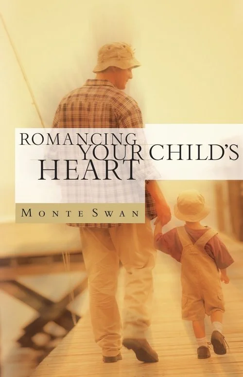 ROMANCING YOUR CHILD'S HEART