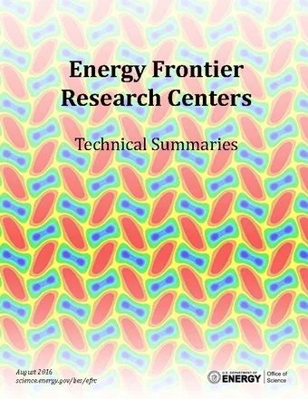2016 Energy Frontier Research Centers Booklet Technical Summaries.jpeg