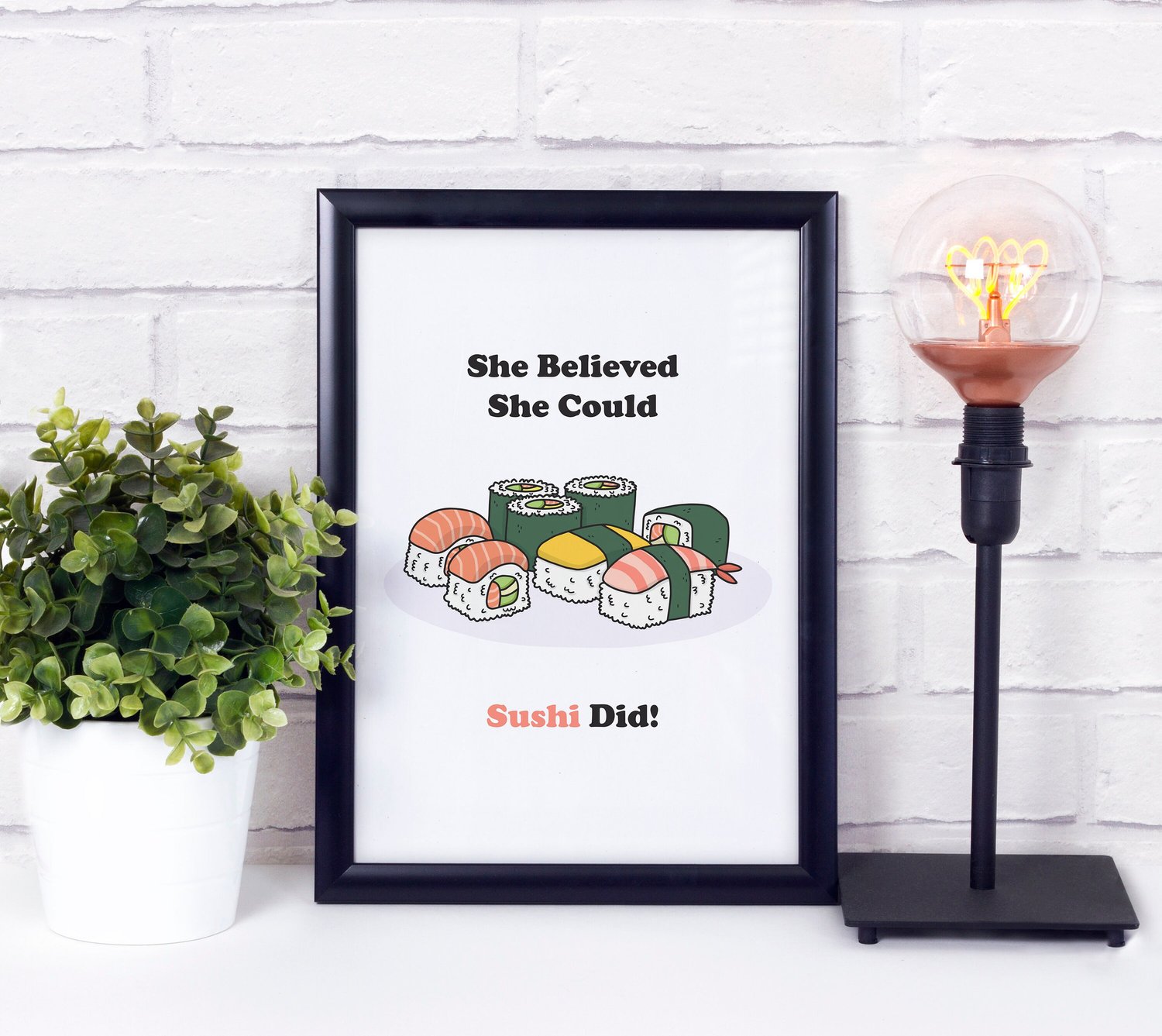 She Believed She Could Sushi Did - Positive Affirmation Printable Wall Art  (Digital Download) — Camille Medina | Poster