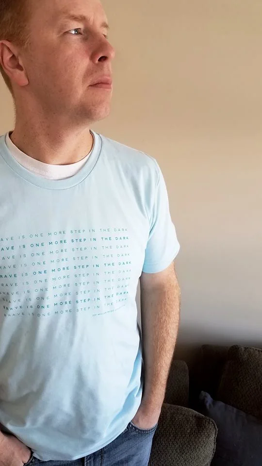 Brave is One More Step in the Dark Tee - SKY BLUE